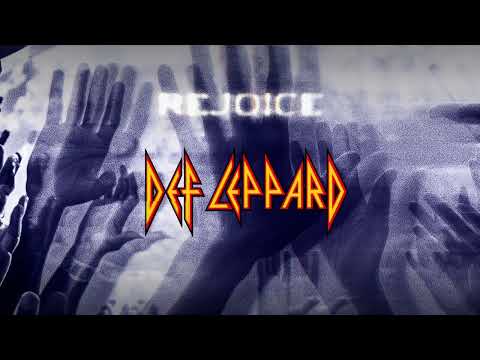 DEF LEPPARD - Rejoice (Official Lyric Video)