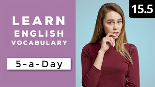 Learn English Vocabulary Daily #15.5 — British English Podcast