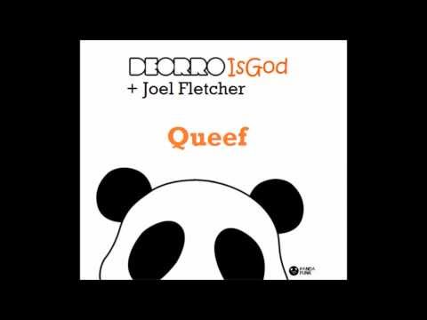 Deorro & Joel Fletcher - Queef (Original Mix)
