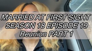 Congrats for moving out of your parent’s basement 🙄 REVIEW of #MarriedAtFirstSight SEASON 18 EP19
