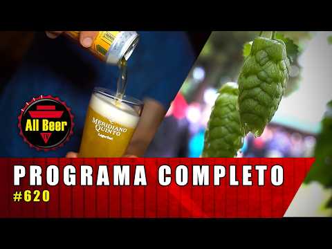 All Beer TV | Programa Completo #620