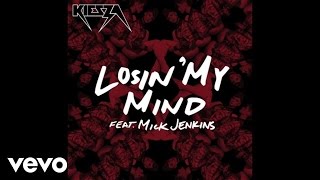 Kiesza - Losin' My Mind (Audio) ft. Mick Jenkins