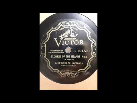 King Bennie Nawahi Hawaiians Flowers Of The Island Victor 23545 Hawaiian