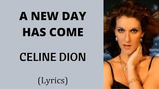 A NEW DAY HAS COME - CELINE DION (Lyrics) | @letssingwithme23