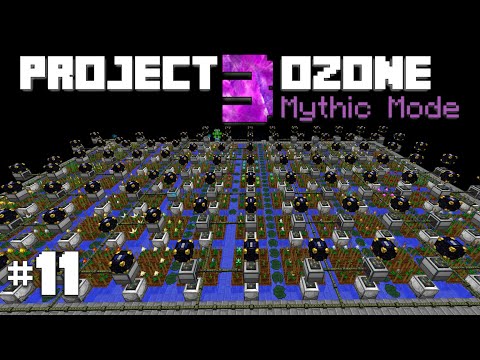 Project Ozone 3 Mythic Mode E11 - Ex-seeding Expectations