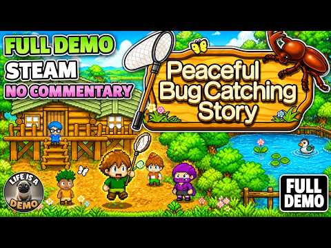 Peaceful Bug Catching Story-Full Demo (Steam) No Commentary