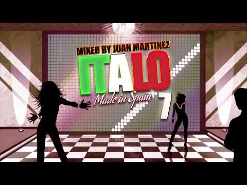 ▶️ Italo Made In Spain 7 - Mixed By Juan Martinez (Radio Version) 🎹