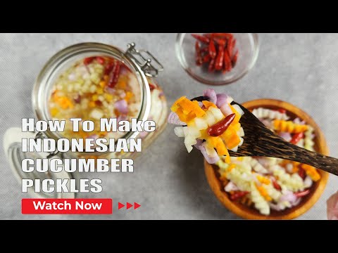 Indonesian Cucumber Pickles Recipe | Mastering Indonesian Cuisine Eps. 2 | Acar Mentimun