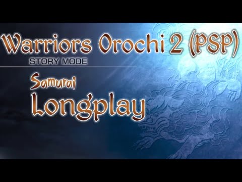 Warriors Orochi 2 (PSP) | Samurai | Longplay