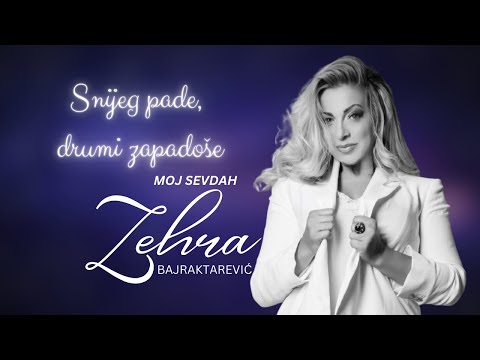 Zehra Bajraktarević - Snijeg pade drumi zapadoše