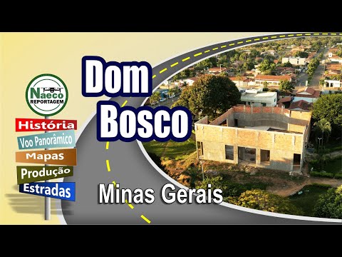 Dom Bosco, MG – Mesorregião Noroeste de Minas