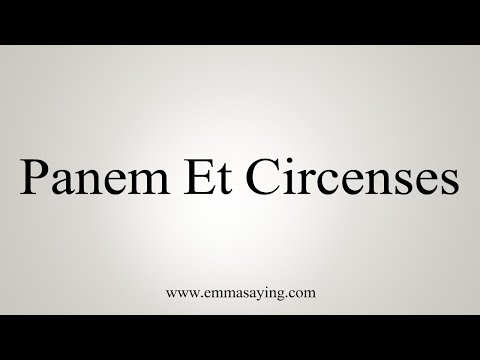 How To Say Panem Et Circenses