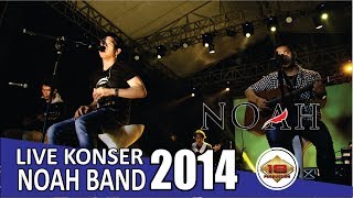 Live Konser Noah Band - Sendiri Lagi @Bandung, 3 Februari 2014