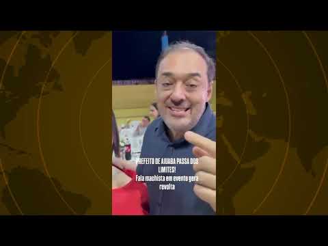 Prefeito de Aiuaba (CE) causa polêmica com fala machista e gera revolta
