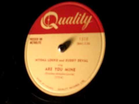 Myrna Lorrie and Buddy DeVal Are You Mine