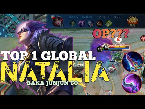 The Mad Killer!!! [ Top 1 Global Natalia by BAKA JUNJUN TO ] - Mobile Legends Bang! Bang!