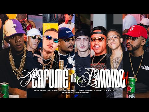 PERFUME DE BANDIDO 4 | PP da VS, Hariel, Kadu, Davi, Kanhoto, Vitão do Savoy, Kautry [Clipe Oficial]