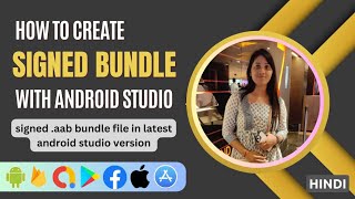 How to Create Signed Bundle File with Android studio latest