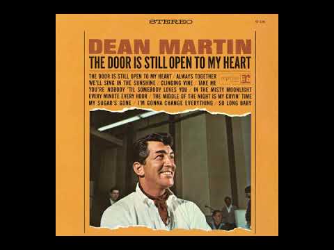 Dean Martin - The Door Is Still Open To My Heart (1964)