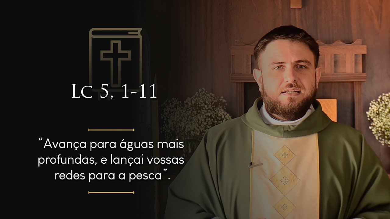 Homilia Diária | 5º Domingo do Tempo Comum (Lc 5, 1-11)