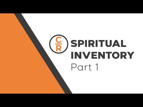 Lesson 10 - Spiritual Inventory Part 1