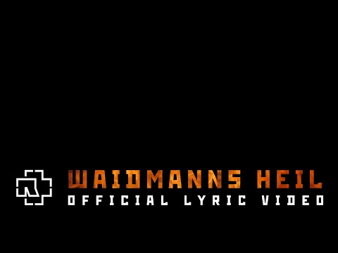 Rammstein - Waidmanns Heil (Official Lyric Video)