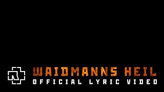 Rammstein - Waidmanns Heil (Official Lyric Video)