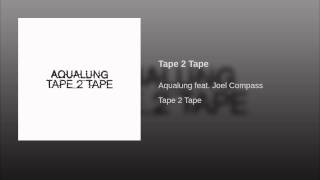 Tape 2 Tape