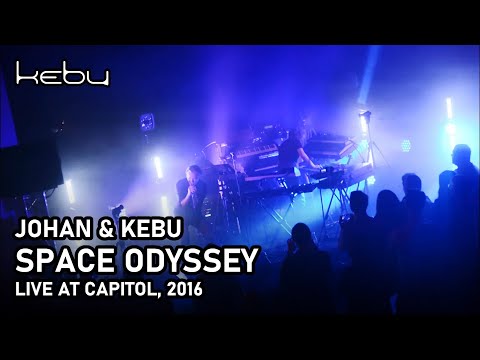 Johan Becker & Kebu - Space Odyssey (live at Capitol 2016)