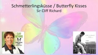 Schmetterlingsküsse / Butterfly Kisses - Sir Cliff Richard