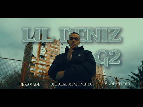 Lil Deniz - G2 (Official Video)