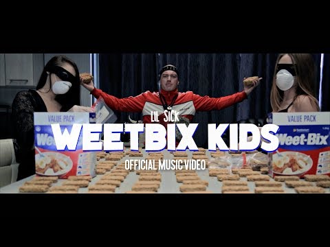 Lil Sick - Weetbix Kids [Official Music Video]