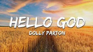 Dolly Parton - Hello God (Lyrics)
