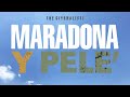 Thegiornalisti - Maradona y Pelé (Lyric Video)