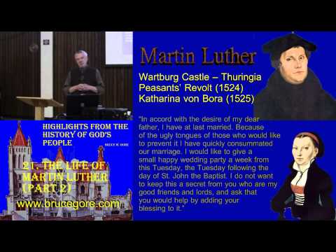 21. The Life of Martin Luther (part 2)