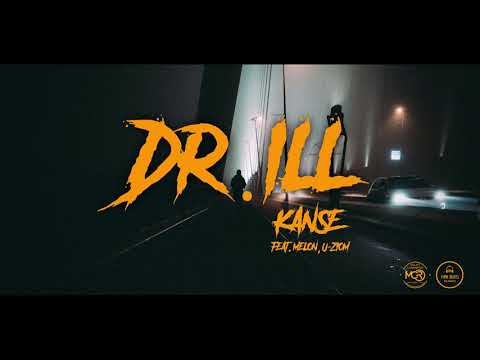Kanse - Dr.ill (feat. Melon, U-ziom) prod. Fame