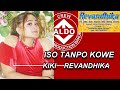ISO TANPO KOWE KIKI REVANDHIKA ALDO AVS