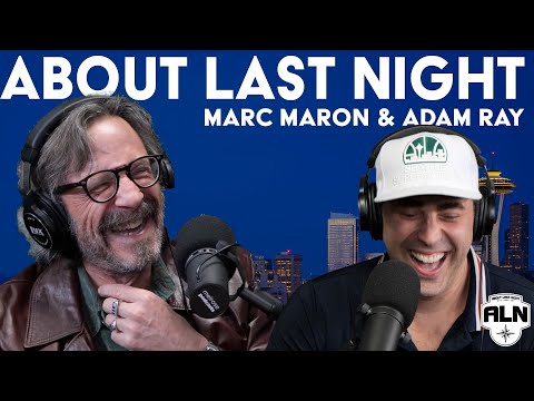 Marc Maron on His New Stand Up Special, "To Leslie" & His Comedic Style | About Last Night Adam Ray
