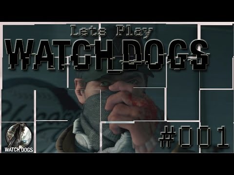 Let´s Play WATCH DOGS #001  Ausbruch aus dem Stadion (GER) [HD+]