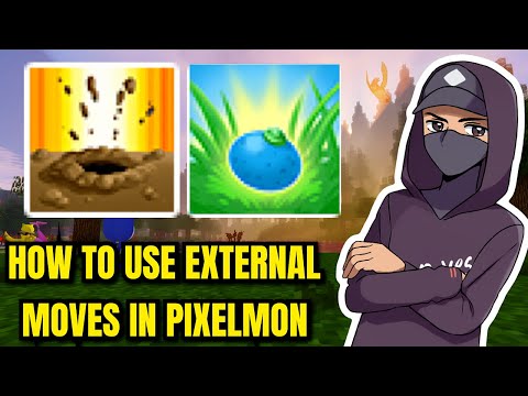 How to use External Moves in Pixelmon - Guide