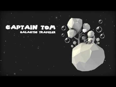 Captain Tom Galactic Traveler Video