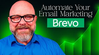 How to Automate Your Email Marketing with Brevo
