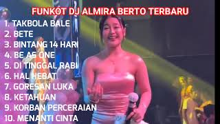 Download lagu FUNKOT DJ ALMIRA BERTO TERBARU || FUNKOT TABOLA BALE || FUNKOT BETE mp3 Download lagu FUNKOT DJ ALMIRA BERTO TERBARU || FUNKOT TABOLA BALE || FUNKOT BETE mp3