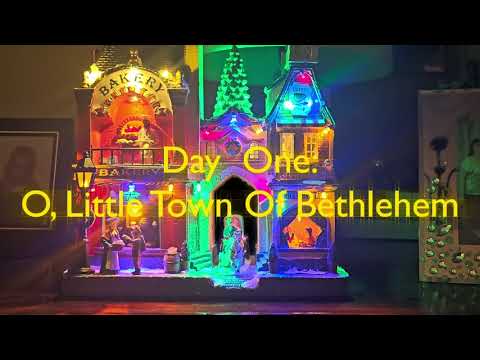 Day 1:  O Little Town Of Bethlehem
