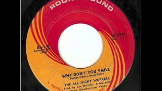 THE ALL NIGHT WORKERS why don't you smile 1965
