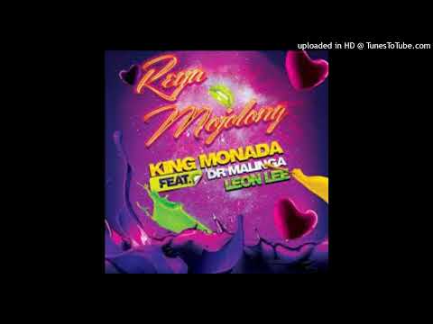 King Monada ft Dr Malinga & Leon Lee-Reya Mojolong (1)