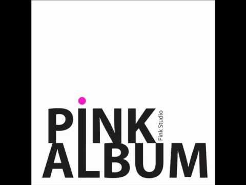 Pink Studio - Daj mi ( Pink Album )