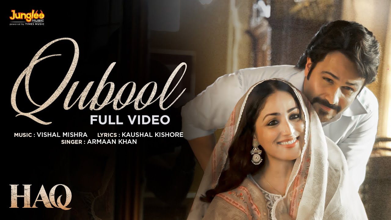 Qubool (Full Video) | Haq | Vishal Mishra | Armaan Khan | Yami Gautam & Emraan Hashmi | Hindi Song
