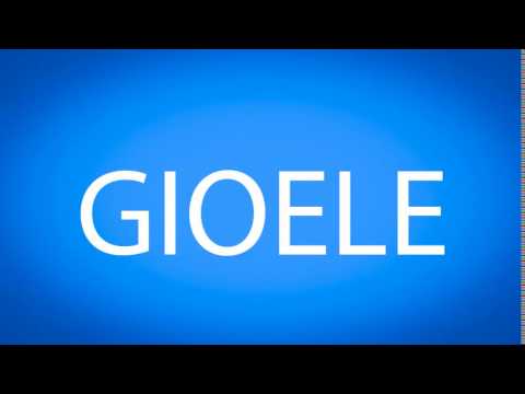 How to pronounce GIOELE