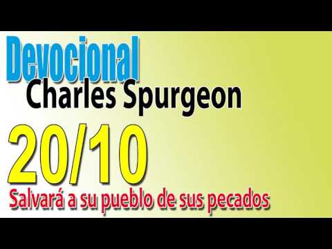 Devocional Charles Spurgeon 20/10 - Salvará a su pueblo de sus pecados